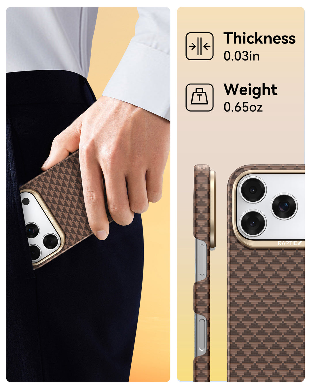 A person in a white shirt slides the Raptic Skin-Origin iPhone 17 Aramid Fibre Case with a brown geometric pattern—MagSafe compatible, ultra-slim 0.03in profile, dual camera cutout, and just 0.65oz—into their pocket.